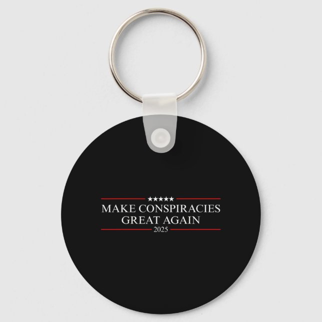Trump Make Conspiracies Great Again 2  Key Ring (Front)