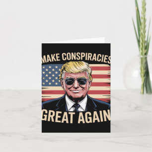 Trump Make Conspiracies Great Again 7 Card