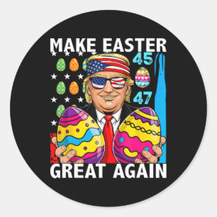 Trump Make Easter Great Again 45 47 Bunny Hunt Egg Classic Round Sticker