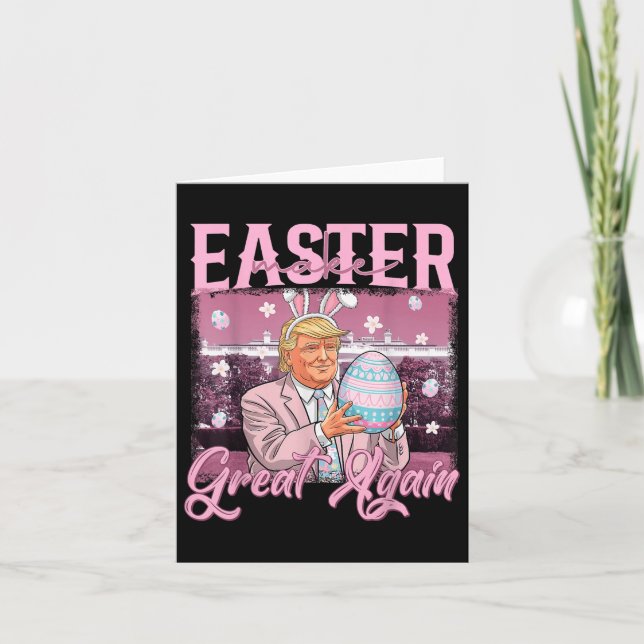 Trump Make Easter Great Again Easter Day Easter  Card (Front)