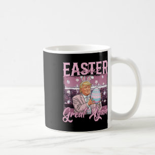 Trump Make Easter Great Again Shirt Coffee Mug