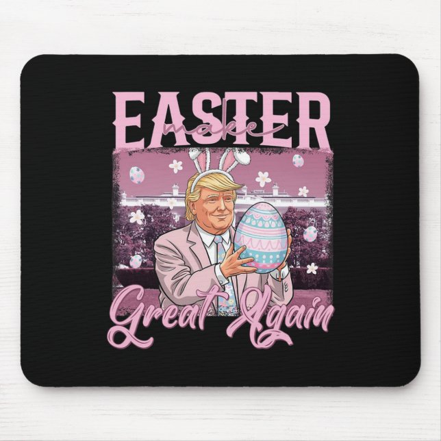 Trump Make Easter Great Again Shirt  Mouse Pad (Front)
