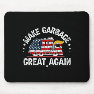 Trump Make Garbyge Great Again Funny Trash Truck U Mouse Pad