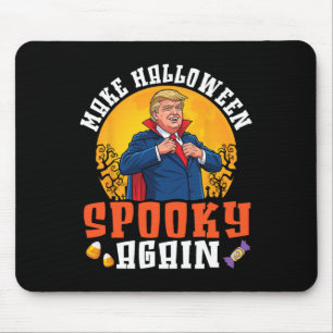 Trump Make Halloween Spooky Again Funny Dracula Co Mouse Pad
