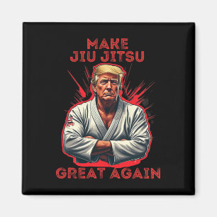 Trump Make Jiu Jitsu Great Again Humour Magnet