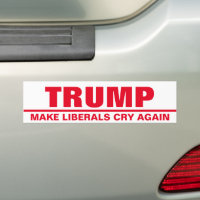 Trump Make Liberal Cry Again President Election