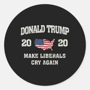 Trump Make Liberals Cry Again Election Classic Round Sticker