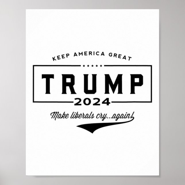 Trump Make Liberals Cry Again!'  Poster (Front)