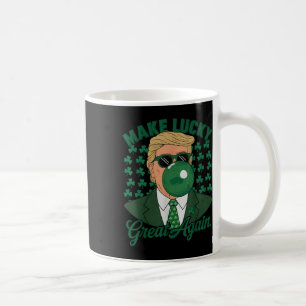 Trump Make Lucky Great Again St. Patricks Day Coffee Mug