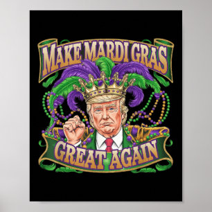 Trump Make Mardi Gras Great Again 2025 Party Fun  Poster
