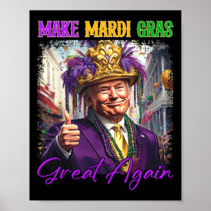 Trump Make Mardi Gras Great Again Funny Parade Cos Poster