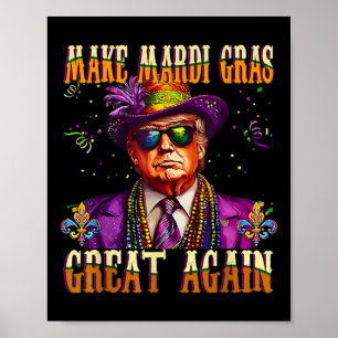 Trump Make Mardi Gras Great Again Funny Parade Cos Poster