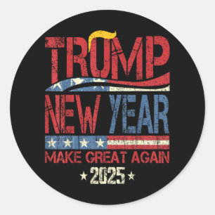 Trump Make New Year Great Again Happy New Years Ev Classic Round Sticker
