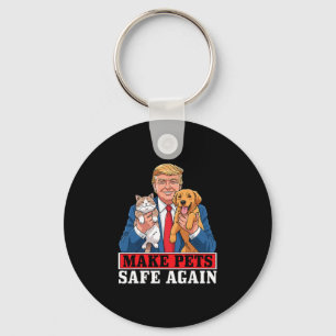 Trump Make Pets Safe Again Funny Cat And Dog Patri Key Ring