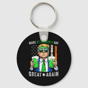 Trump Make St Patricks Day Great Again American Key Ring
