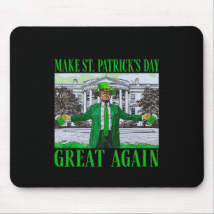 Trump Make St Patricks Day Great Again Funny Trump Mouse Pad
