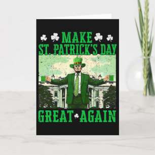Trump Make St Patrick's Day Great Again Shamrock T Card