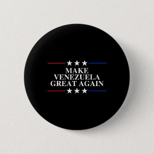 Trump Make Venezuela Great Again _8 6 Cm Round Badge