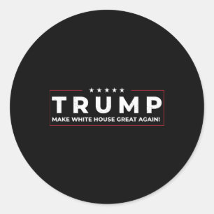 Trump Make White House Great Again Classic Round Sticker