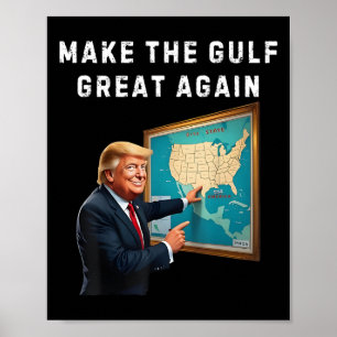 Trump Map Welcome To America's Gulf Poster