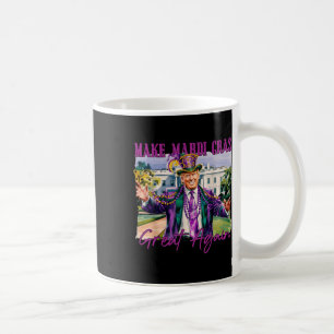 Trump Mardi Gras Carnival Party Make Mardi Gras Coffee Mug