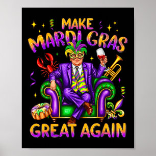 Trump Mardi Gras Costume Funny Make Mardi Gras Poster