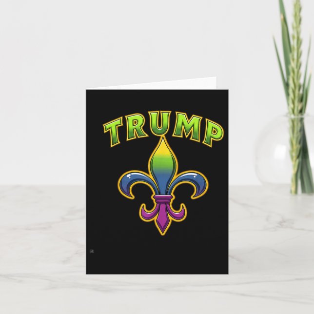 Trump Mardis Gras  Card (Front)