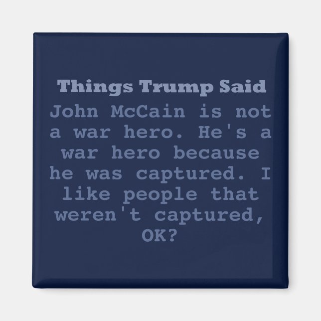 Trump McCain War Hero - 2" Square Magnet (Front)