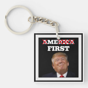Trump (Me First) Keychain