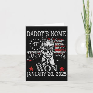 Trump Merchandise Daddys Home Trump Inauguration D Card