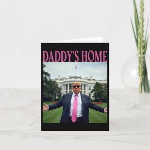Trump Merchandise Daddy's Home Trump Shirt Men Wom Card