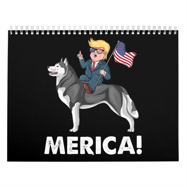 Trump Merica Siberian Husky Dog American Hero Calendar (Cover)