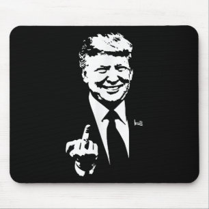 Trump Middle Finger, Trump Fu 2024, Trump For Pres Mouse Pad
