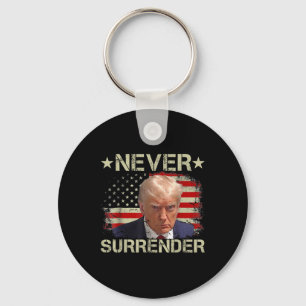 Trump Mug Shot Never Surrender Pro Trump American Key Ring
