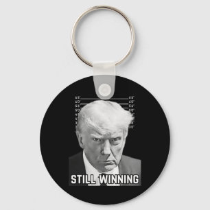 Trump Mug Shot - Still Winning Shirt Key Ring