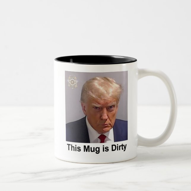 Trump Mug "This Mug is Dirty" mugshot (Right)