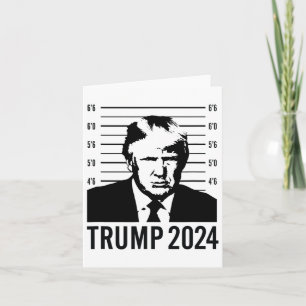 Trump Mugshot 2024 President  Card