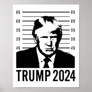 Trump Mugshot 2024 President  Poster