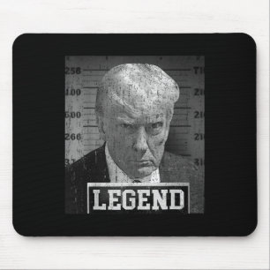Trump Mugshot Funny Donald Trump Legend  Mouse Pad