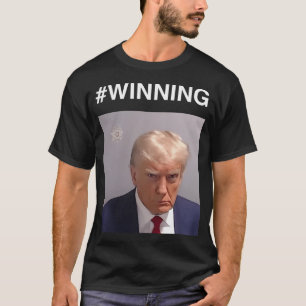 Trump Mugshot Wins T-Shirt
