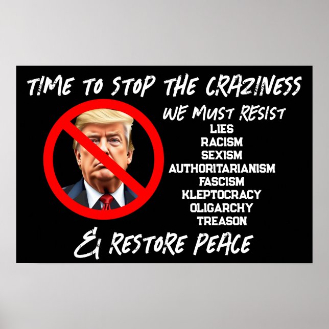 Trump Must Go  | Time to Restore Peace Poster (Front)