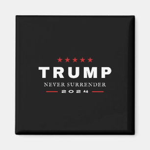 Trump Never Surrender 2024 Maga Patriotic Tee Magnet