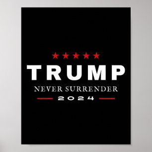 Trump Never Surrender 2024 Maga Patriotic Tee  Poster