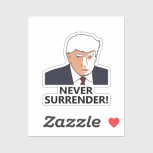 Trump Never Surrender Mug Shot