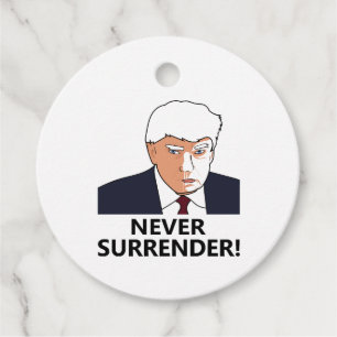 Trump Never Surrender Mug Shot Favour Tags