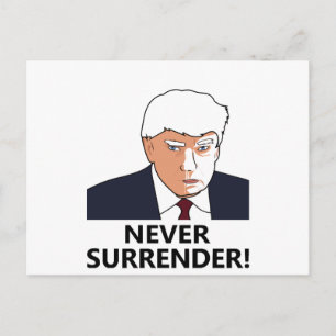 Trump Never Surrender Mug Shot Holiday Postcard