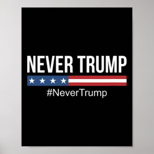Trump - #nevertrump - poster
