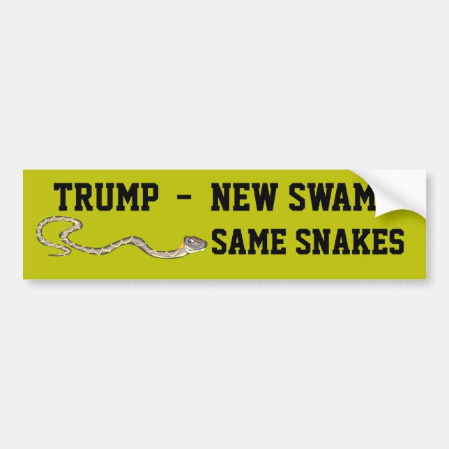 "Trump - New Swamp. Same Snakes" Bumper Sticker (Front)