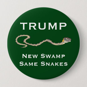 "Trump - New Swamp. Same Snakes" Green 10 Cm Round Badge