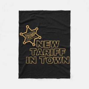 Trump New Tariff In Town Fleece Blanket